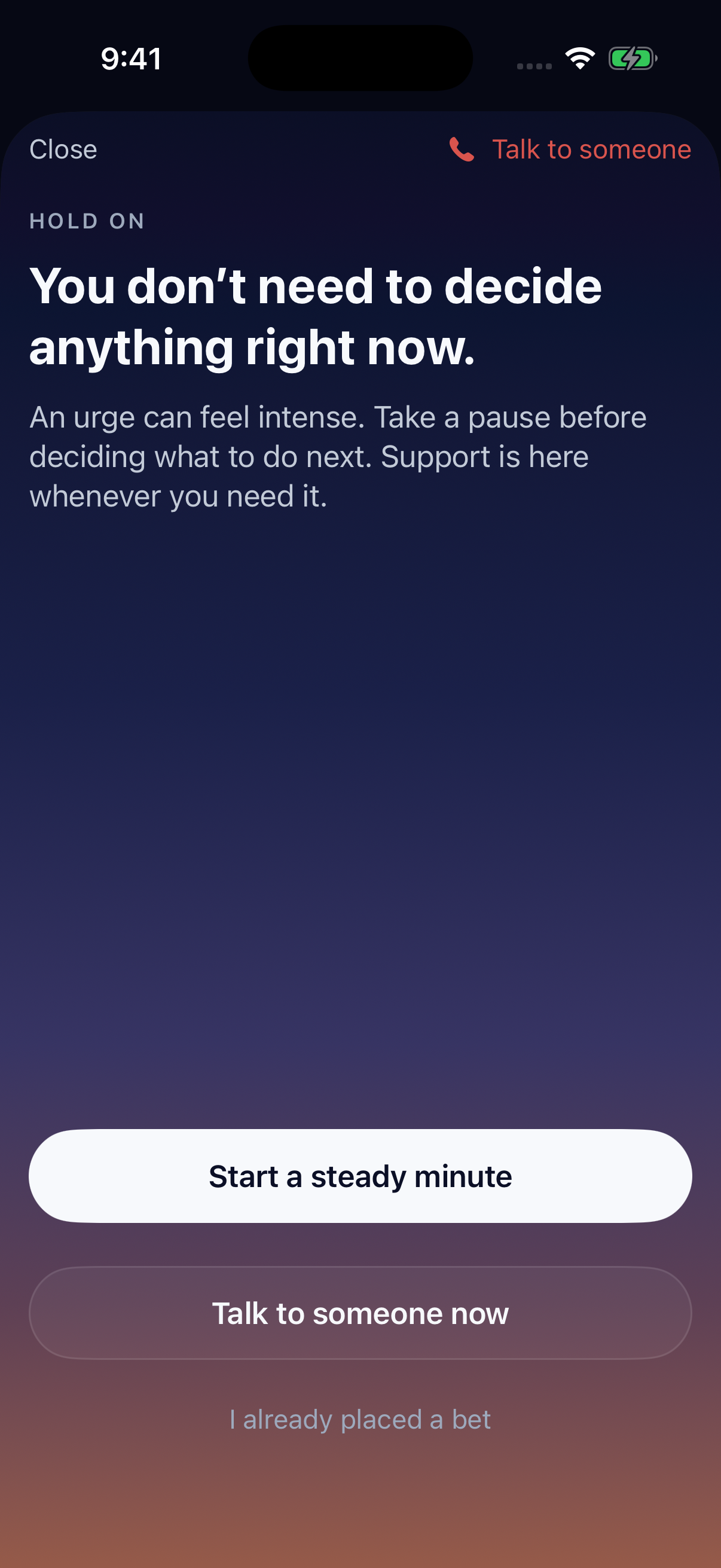 The urge tool offers a steady minute, a person to contact, and a way to record a bet without judgment.